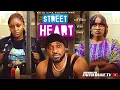 Lagu STREET HEART—LATEST 2026 NIGERIAN MOVIE - FAITH DUKE, DEZA THE GREAT, PRISMA JAMES