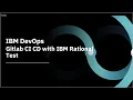Gitlab CI CD with IBM Rational Test Automation Server