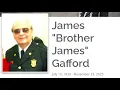 Brother James Gafford Funeral Service