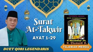 Download Tilawah merdu Duet Qori legendaris KH Muammar ZA \u0026 H. Chumaidi H. - Surat At-Takwir ayat 1-29 MP3