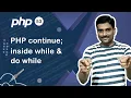 PHP continue inside while and do while - PHP Tutorial 53