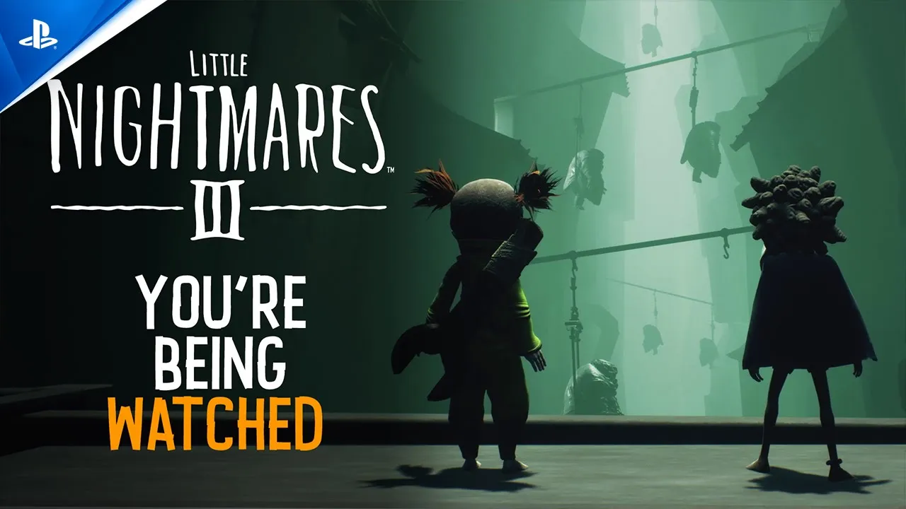 Little Nightmares III - Youre Being Watched Trailer | PS5 & PS4 Games