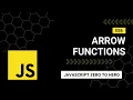ES6 Arrow Functions A Beginner s Guide to Mastering JavaScript from Zero to Hero