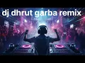 Download Lagu Dj dhrut garba remix