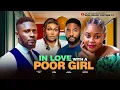 Download Lagu IN LOVE WITH A POOR GIRL -MAURICE SAM, CHIOMA NWAOHA, RUTH KADIRI, JOHN EKANEM  2025 NIGERIAN MOVIES