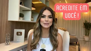 ACREDITE EM VOCÊ! NÃO ANDE PELOS SEUS SENTIMENTOS. | Marinalva Callegario