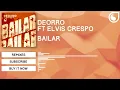 Deorro Ft. Elvis Crespo - Bailar (Official Audio)