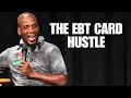 The EBT Card Hustle Ali Siddiq Stand Up Comedy