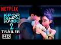 Download Lagu K-POP DEMON HUNTERS 2 (2026) -  NETFLIX TRAILER TEASER CONCEPT