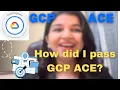 How I Passed the GCP ACE Exam on My First Try Tips Resources