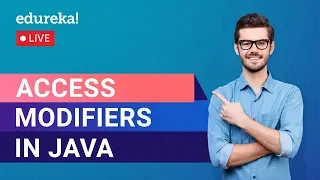 Access Modifiers in Java Public Protected Private Java Training Edureka Java Live - 3