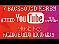 Download Lagu 7 Lagu Yang Sering Jadi Backsound Youtuber Free Copyright