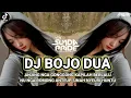 Download Lagu DJ SUNDA TERBARU 2025 - DJ BOJO DUA FULL ALBUM REMIK SUNDA VIRAL TIKTOK TERBARU