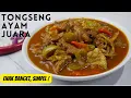 RESEP TONGSENG AYAM ENAK MUDAH BIKINNYA, KELUARGA HAPPY ! -  By Tomafery Cooking !