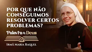Palavra de Deus | Como solucionar problemas difíceis (Mc 9,14-29) | Irmã Maria Raquel 24/02