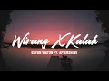Download Lagu lirik lagu Wirang X Kalah guyonwaton ft. aftershine