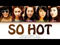 Lagu Wonder Girls (원더걸스) - So Hot Lyrics (Color Coded Lyrics)