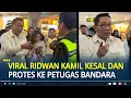Download Lagu Viral Ridwan Kamil Kesal dan Protes ke Petugas Bandara Ngurah Rai Gegara Pesawat Delay 12 Jam