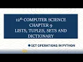 PART 5 CHAPTER 9 SET OPERATIONS IN PYTHON 12TH COMPUTER SCIENCE