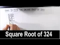 How to Find Square Root of 324 by Prime Factorization Square Root of 324 324 Square Root