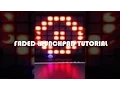 Alan Walker-faded Launchpad TUTORIAL