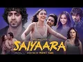 Download Lagu SAIYAARA Full Movie Hindi | Ahaan Panday | Aneet Padda | Latest Bollywood Love Story Full Movie 2025