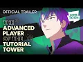 The Advanced Player of the Tutorial Tower Short Trailer WEBTOON