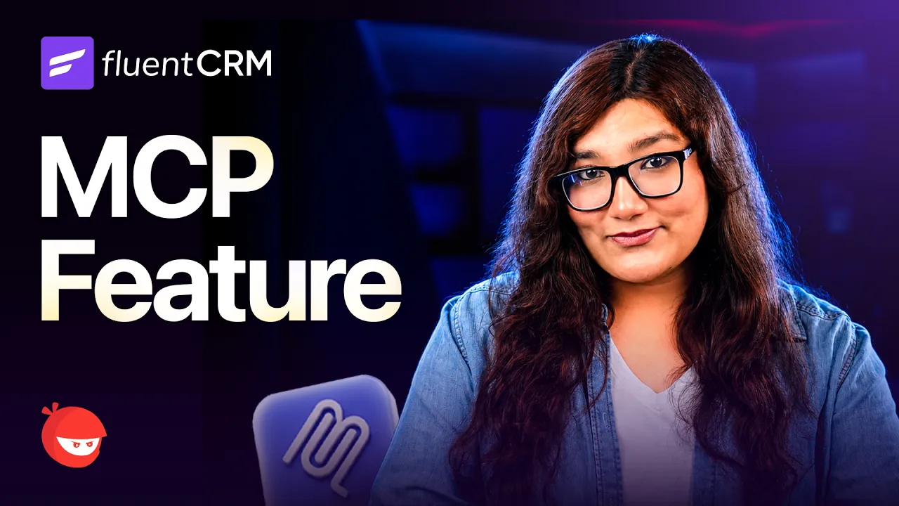FluentCRM MCP Setup Guide — AI-Powered Email Marketing in Minutes