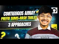 525 Contiguous Array Prefix Sums Hash Tables 3 Approaches