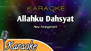 Download ALLAHKU DAHSYAT - KARAOKE | NEW ARRANGEMENT MP3