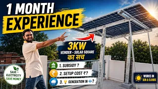 My First 3kW Solar Panel Setup Under PM Surya Ghar Yojana 1 Month Real Experience - Subsidy