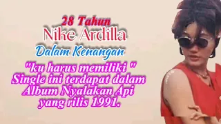 Download Nike Ardilla-Ku Harus Memiliki(video lirik) MP3
