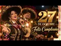 Happy Birthday October 27th 🎉 Mariachi serenade to dedicate