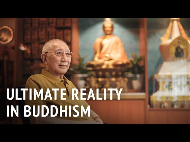 Ultimate Reality in Buddhism | HE Dagyab Rinpoche