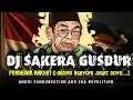 Download Lagu DJ SAKERA PENDEKAR RAKYAT GUSDUR||AGOMO NGAYOMI JAGAT ROYO YANG LAGI VIRAL 2025 BY EKA REVOLUTION
