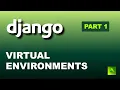 Django Part 1 Introduction Create Your Virtual Environment
