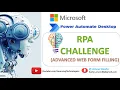 RPA Challange in Power Automate Desktop - Full Tutorial Dynamic UI Elements Adv Web Form Filling