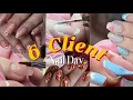 6 CLIENT NAIL DAY full process timestamps