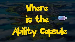 Where Is The Ability Capsule Pokemon Sword Shield
