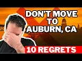 10 Harsh Truths About Living in Auburn CA