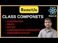 CLASS COMPONENTS CONSTRUCTOR PROPS FILES EVENTS EXAMPLES REACTJS TUTORIAL