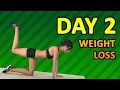 Day 2 - Daily Weight Loss Routine 132 calories
