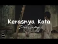 Download Lagu Kerasnya Kota - Davi Sumbing (Lirik) ~ seandainya saja dunia berubah