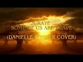 Danielle Ponder - Some of Us Are Brave (Cover by Jūratė)