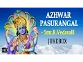 Lagu Aazhwar Pasurangal - Smt. R. Vedavalli - Jukebox - Tamil Devotional Songs
