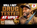 Will I Get Drug Tested at UPS