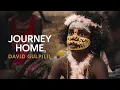Journey Home, David Gulpilil - Official Trailer