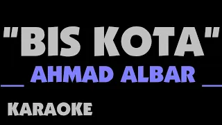 Download BIS KOTA - Ahmad Albar. Karaoke. God Bless.Godbless. MP3