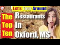 The Top Ten BEST Restaurants In Oxford Mississippi