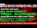 Lagu HATI HATI DENGAN DOA INI🤲🤲SIAPAPUN YANG KAMU SEBUT🤲 DALAM WAKTU SINGKAT. DIA TERGILA - GILA KEPADAMU